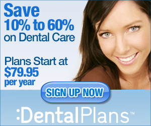 Save 10% to 60% on Dental Care. Visit DentalPlans.com
